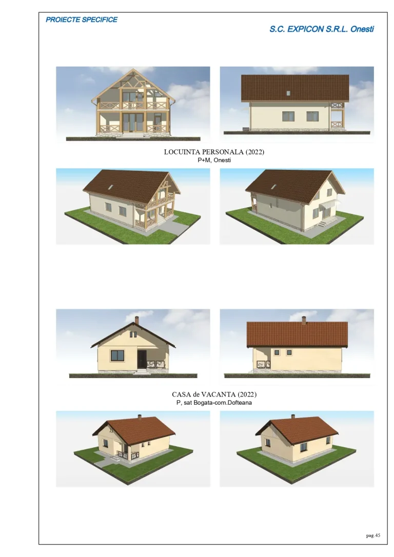 Proiect casă Onești din 2022 și casă de vacanță în Bogata (Dofteana)