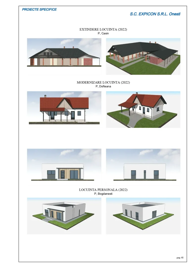 Proiecte extindere locuință Cașin, modernizare locuință Dofteana și casă Bogdănești